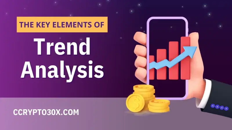 The Key Elements of Trend Analysis